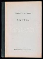 Kubinszky Ernő-Szél György: A kutya. Bp., 1956, Mezőgazdasági Kiadó. Kiadói félvászon-kötés. Megjelent 5100 példányban.
