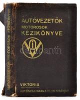 Autóvezetők motorosok kézikönyve. Összeáll.: Blázy János. Bp., [1937], szerzői. Tiszteletpéldány, Blázy aláírásával. Sérült vászonkötésben, egyébként jó állapotban.