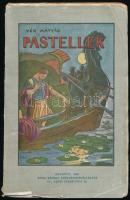 Vér Mátyás: Pasztellek. Bp., 1909, Grill Károly. Kissé megviselt papírkötésben.