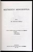 Bonyhai Mihály: Mezőberény monográfiája. h. n., 2000, Mezőberényi Városszépítő és Városvédő Egyesüle...