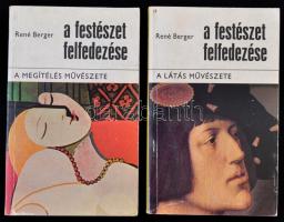 René Berger: A festészet felfedezése 1-2. 1. kötet: A látás művészete. 2. kötet: A megítélés művészete. Bp.,1984, Gondolat. Harmadik kiadás. Kiadói papírkötés.