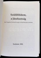 Szülőföldem, a Jászkunság. Jász-Nagykun-Szolnok megye településeinek története. Szerk.: Simon Béla. ...