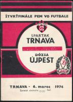 1974 Štvrťfinále pem vo futbale. Spartak Trnava - Dózsa Újpest. Labdarúgó műsorfüzet, elváló tűzött papírkötésben