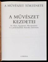 A művészet kezdetei. Az őskor, Egyiptom, Mezopotámia és a prekolumbián Amerika művészete. A művészet története. Fordította: Hegymegi Kiss Áron, Dr. Varga Edith, Dr. Nagy István, Dr. Klimes-Szmik Katalin. Bp., 1990, Corvina. Kiadói műbőr-kötés.