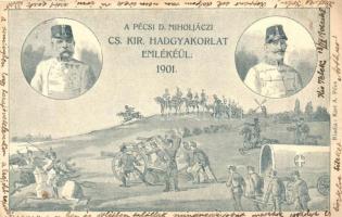 1901 A pécsi D. Miholjáczi Cs. és kir. hadgyakorlat emlékéül. Kiadja Karl. A. / K.u.K. Kaisermanöver art postcard, Franz Joseph