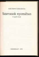 Széchényi Zsigmond könyvei, 2 db: 
Szarvasok nyomában és egyéb írások. Bp., 1979, Gondolat. Kiadói ...