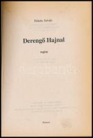 Fekete István két könyve: 
Derengő hajnal. Bp., én., Fortuna. Kiadói papírkötés.
Hu. Bp.,1966, Mór...