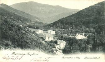 1899 Trencsénteplic, Trencianske Teplice; Baracska-völgy / Baracskathal / valley