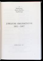 A Hajdúdorogi Bizánci Katolikus Egyházmegye jubileumi emlékkönyve 1912-1987. Szerk.: Timkó Imre. Nyí...