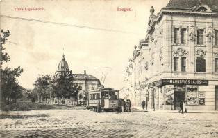 Szeged, Tisza Lajos körút, villamos, Markovics Lajos üzlete
