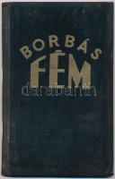 1941 Borbás Gézáné Vas- és Műszaki Kereskedelmi Vállalat Ár- és Súlyjegyzék, fotóval, 19,5x12,5 cm