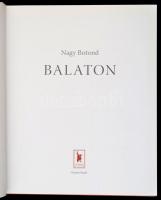 Nagy Botond: Balaton. Grimm Könyvkiadó, 2010 Jó állapotban