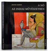 Heinz Mode: A nő az indiai művészetben. Corvina Könyvkiadó (Budapest) , 1970