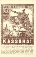 Kassa, Kosice; Kurucok előre! irredenta képeslap / Hungarian irredenta postcard s: Tary (EK)