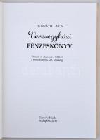 Horváth Lajos: Veresegyházi pénzeskönyv - Pénzek és ékszerek a földből a bronzkortól a XIX. századig...