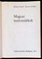Molnár József-Simon Györgyi: Magyar nyelvemlékek Bp., 1976. Tankönyvkiadó