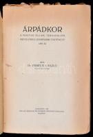 Erdélyi László: Árpádkor. A magyar állam, társadalom, művelődés legrégibb története 1301-ig. Bp., 19...