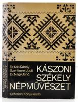 Dr. Kós Károly-Szentimrei Judit-Dr. Nagy Jenő: Kászoni székely népművészet. Bukarest, 1972, Kriterion. Kiadói egészvászon-kötés, kiadói papír védőborítóban.