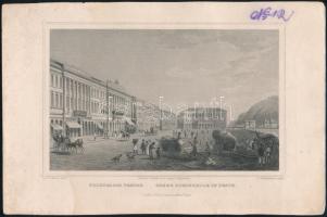 cca 1840 Ludwig Rohbock (1820-1883): A Feldunasor Pesten acélmetszet, papír, / Engraving 17x24 cm
