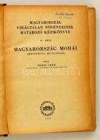 Boros Ádám: Magyarország virágtalan növényeinek határozó kézikönyve. 4. köt.: Magyarország mohái. Bp...