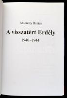 Ablonczy Balázs: A visszatért Erdély 1940-1944. Bp.,2011, Jaffa. Kiadói kartonált papírkötés