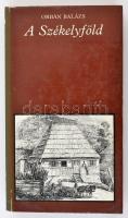 Orbán Balázs: Székelyföld. Válogatás. Pro Memoria. Bp.,1982, Európa. Kiadói papírkötés.