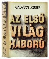 Galántai József: Első világháború. Bp.,1980, Gondolat. Kiadói egészvászon-kötés, kiadói papír védőborítóban.