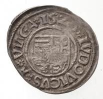 1526K-A Denár Ag "II. Lajos" (0,58g) T:2
Hungary 1526K-A Denar Ag "Louis II" (0...
