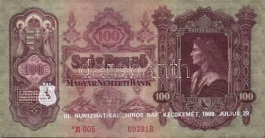1930. 100P "*"-gal III. Numizmatikai "Hírös nap" 1989..." propaganda fny-sal T:II
