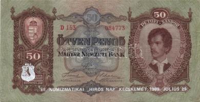 1932. 50P (3x) III. Numizmatikai "Hírös nap 1989..." propaganda fny-sal T:II+