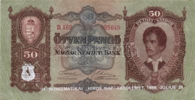 1932. 50P (3x) III. Numizmatikai "Hírös nap 1989..." propaganda fny-sal T:II+