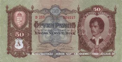 1932. 50P (3x) III. Numizmatikai "Hírös nap 1989..." T:I