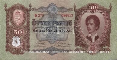 1932. 50P (3x) III. Numizmatikai "Hírös nap 1989..." T:I