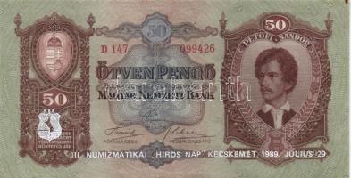 1932. 50P (3x) III. Numizmatikai "Hírös nap 1989..." T:I