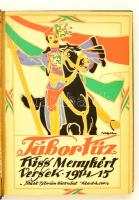 Kiss Menyhért: Tábortűz. Versek 1914-15. Bp., 1916, Szent István Társulat. Rátz László (1863-1930) m...