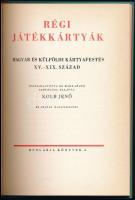 Kolb Jenő: Régi játékkártyák. Magyar és külföldi kártyafestés XV.-XIX. század. 80 Színes hasonmással...
