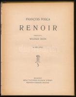 Francois Fosca: Renoir. Fordította: Wildner Ödön. Bp., é.n., Révai, 75 p.+40 t. Kiadói egészvászon-k...