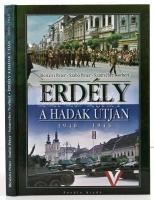 Illésfalvi Péter-Szabó Péter-Számvéber Norbert: Erdély a hadak útján 1940-1944. (Nagykovácsi), (2005), Puedlo Kiadó. Kiadói kartonált papírkötés. Jó állapotban.