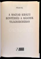 Földi Pál: A Magyar Királyi Honvédség a második világháborúban. Bp., é.n., Anno. Kiadói kartonált pa...