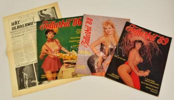 1986-1989 a Tollasbál erotikus újság 3 lapszáma + Hátshow oldalunk, a Csongrád Megyei Lapkiadó Vállalat szilveszteri különkiadása