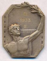 1933. Műegyetemi Athletikai és Football Club Versenydija/ B. 1933. II Br díjérem (25x31mm) T:2 fülnyom