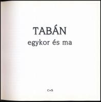 Vecsey András: Tabán egykor és ma. Előszó: Buzinkay Géza. Bp.,(2006),C+S Bt. Gazdag képanyaggal illu...