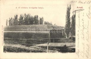 Arad, a 13 vértanú kivégzési helye. Kerpel Izsó kiadása / martyrs' place of execution