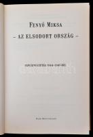Fenyő Miksa: Az elsodort ország. Naplójegyzetek 1944-1945-ből. Bp.,2014, Park. Kiadói kartonált papí...