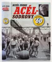 Aczél Endre: Acélsodrony. Hatvanas évek 60 I. kötet.: 1950-1954. Bp.,2010, Park. Kiadói kartonált papírkötés.