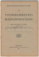 1928 Bp., Kruttschnitt Aurél: A fotogrammeria Magyarországon, a M. Kir. Állami Térképészet vezetőjének előadása Berlinben, képekkel, térképpel, Stephaneum Nyomda, 15p