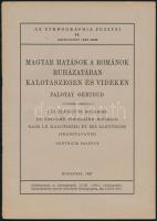 1947 Bp., Palotay Gertrúd: Magyar hatások a románok ruházatában Kalotaszegen és vidékén, Ethnográfia Füzetei 14., képekkel, 37p