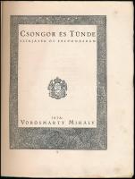 Vörösmarty Mihály: Csongor és Tünde. Bp., 1930, Könyvbarátok Szövetsége, Királyi Magyar Egyetemi Nyo...