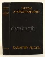 Karinthy Frigyes: Utazás a koponyám körül. Bp., (1936),Athenaeum, 239+1 p. Első kiadás. Kiadói aranyozott egészvászon-kötés, kissé kopott aranyozással, jó állapotban.