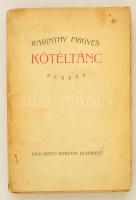 Karinthy Frigyes: Kötéltánc. Bp., 1923, Dick Manó. Első kiadás! Kiadói papírkötésben, a 180-181. oldalak kissé foltosak, az utolsó,192. oldal szakadt, sérült.